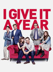 I Give It a Year Poster