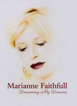 Marianne Faithfull: Dreaming My Dreams Poster
