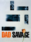 Dad Savage Poster