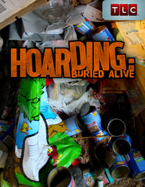Hoarding: Buried Alive: Season 1: Family Secrets