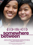 Somewhere Between Poster