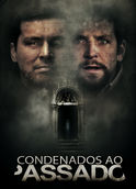 Condenados ao passado | filmes-netflix.blogspot.com.br