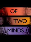 Of Two Minds Poster